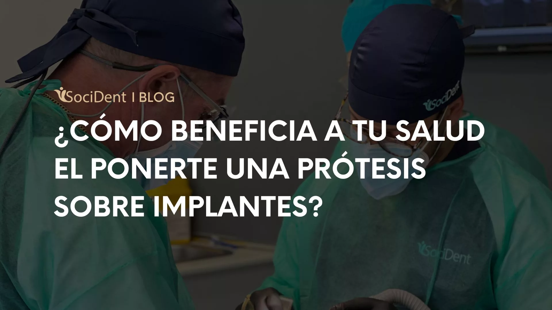 beneficios-salud-protesis-sobre-implantes